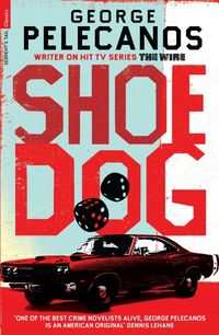 Produktbild: Pelecanos, G: Shoedog
