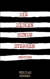 Produktbild: Die dicken Hunde sterben