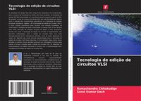 Produktbild: Tecnologia de edi&ccedil;&atilde;o de circuitos VLSI