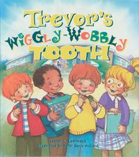 Produktbild: Trevor's Wiggly-Wobbly Tooth