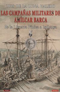 Bild vom Artikel Las campañas militares de Amílcar Barca : de la I Guerra Púnica a Isphanya vom Autor Luis de la Luna Valero