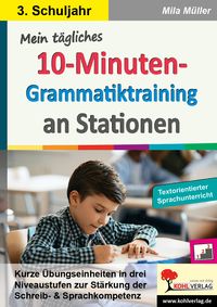 Produktbild: Mein t&auml;gliches 10-Minuten-Grammatik-Training an Stationen / Klasse 3