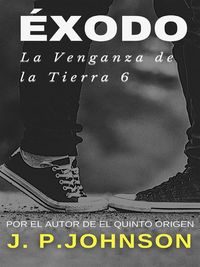 Produktbild: La Venganza de la Tierra 6. &Eacute;xodo
