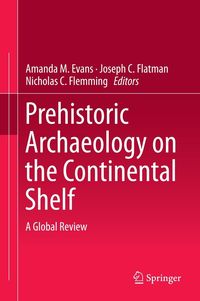 Produktbild: Prehistoric Archaeology on the Continental Shelf