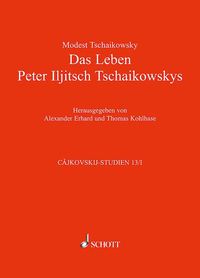 Produktbild: Das Leben Peter Iljitsch Tschaikowskys