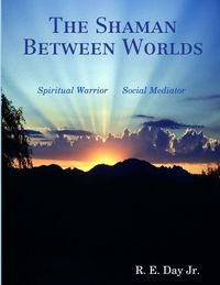 Produktbild: The Shaman Between Worlds