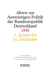Produktbild: Akten zur Ausw&auml;rtigen Politik der Bundesrepublik Deutschland 1992
