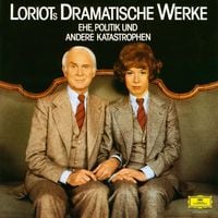 Produktbild: Loriots dramatische Werke: Ehe, Politik und andere Katastrophen