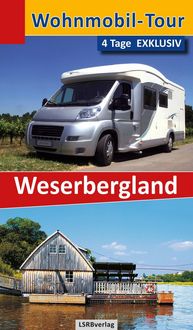 Produktbild: Wohnmobil-Tour - 4 Tage EXKLUSIV Weserbergland