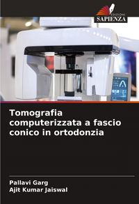 Produktbild: Tomografia computerizzata a fascio conico in ortodonzia