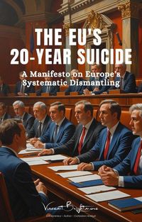 Produktbild: The EUs 20 - Year Suicide (Truth Series)