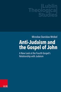 Produktbild: Anti-Judaism and the Gospel of John