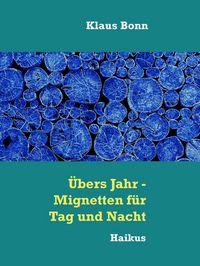 Produktbild: &Uuml;bers Jahr - Mignetten f&uuml;r Tag und Nacht