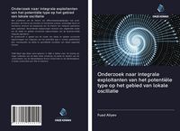 Produktbild: Onderzoek naar integrale exploitanten van het potenti&euml;le type op het gebied van lokale oscillatie