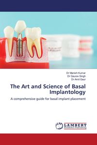 Produktbild: The Art and Science of Basal Implantology