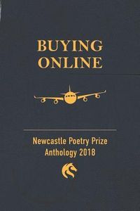 Produktbild: Buying Online: Newcastle Poetry Prize 2018