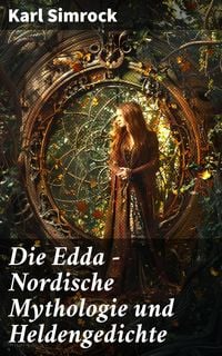 Produktbild: Die Edda - Nordische Mythologie und Heldengedichte