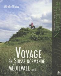 Produktbild: Voyage en suisse normande medieval