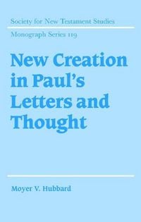 Produktbild: New Creation in Paul's Letters and Thought