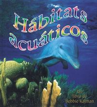Produktbild: H&aacute;bitats Acu&aacute;ticos (Water Habitats)