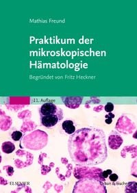 Produktbild: Praktikum der mikroskopischen H&auml;matologie