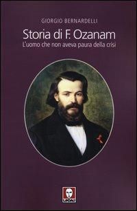 Produktbild: Storia di F. Ozanam. L'uomo che non aveva paura della crisi