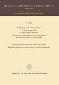 Produktbild: Untersuchungen &uuml;ber die Genauigkeit von Kegelradverzahnmaschinen und Kegelradgetrieben