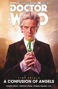 Produktbild: Doctor Who: The Twelfth Doctor - Time Trials Volume 3: A Confusion of Angels HC