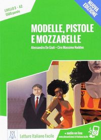 Produktbild: Modelle, pistole e mozzarelle. Livello 3 A2 + MP3 audio. Nuova edizione