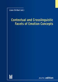 Produktbild: Contextual and Crosslinguistic Facets of Emotion Concepts