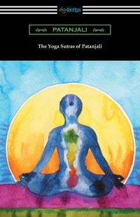 Produktbild: The Yoga Sutras of Patanjali (Translated with a Preface by William Q. Judge)
