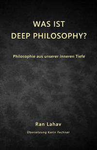Produktbild: Was ist Deep Philosophy?