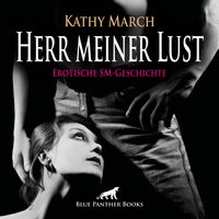 Bild vom Artikel Herr meiner Lust | Erotik Audio SM-Story | Erotisches SM-Hörbuch Audio CD vom Autor Kathy March