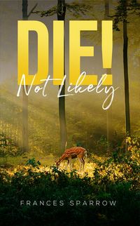 Produktbild: Die! Not Likely
