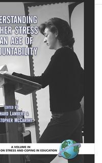 Produktbild: Understanding Teacher Stress in an Age of Accountability (Hc)