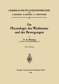 Produktbild: Die Physiologie des Wachstums und der Bewegungen