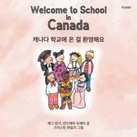 Produktbild: Welcome to School in Canada (Korean)