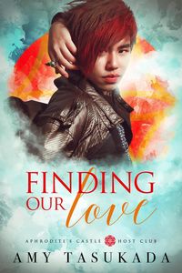 Produktbild: Finding Our Love: Aphrodite's Castle Host Club