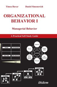 Produktbild: Organizational Behavior I. Managerial Behavior. A Practical Self-Study Guide