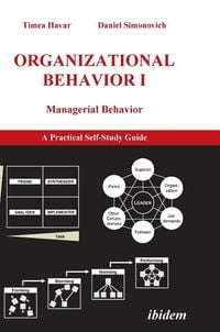 Produktbild: Organizational Behavior I. Managerial Behavior. A Practical Self-Study Guide