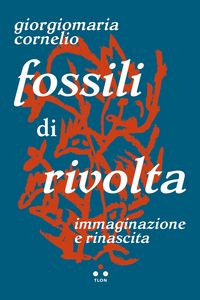 Produktbild: Fossili di rivolta