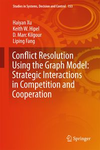 Produktbild: Conflict Resolution Using the Graph Model: Strategic Interactions in Competition and Cooperation