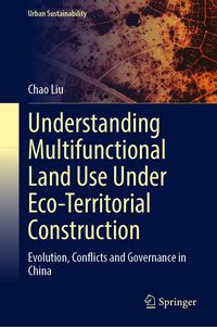 Produktbild: Understanding Multifunctional Land Use Under Eco-Territorial Construction