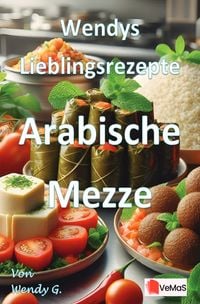 Produktbild: Wendys Lieblingsrezepte - Arabische Mezze