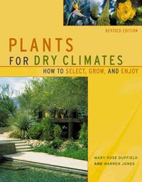 Produktbild: Plants for Dry Climates: How to Select, Grow, and Enjoy, Revised Edition