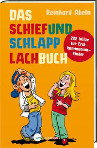 Bild vom Artikel Das Schiefundschlapplachbuch vom Autor Reinhard Abeln