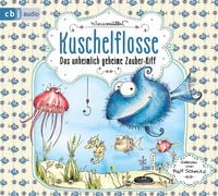 Produktbild: Kuschelflosse - Das unheimlich geheime Zauber-Riff
