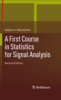 Produktbild: A First Course in Statistics for Signal Analysis