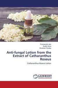 Produktbild: Anti-fungal Lotion from the Extract of Catharanthus Roseus