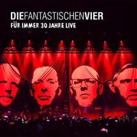 Bild vom Artikel Fantastischen Vier: Für Immer 30 Jahre Live(Bluray) vom Autor Die Fantastischen Vier